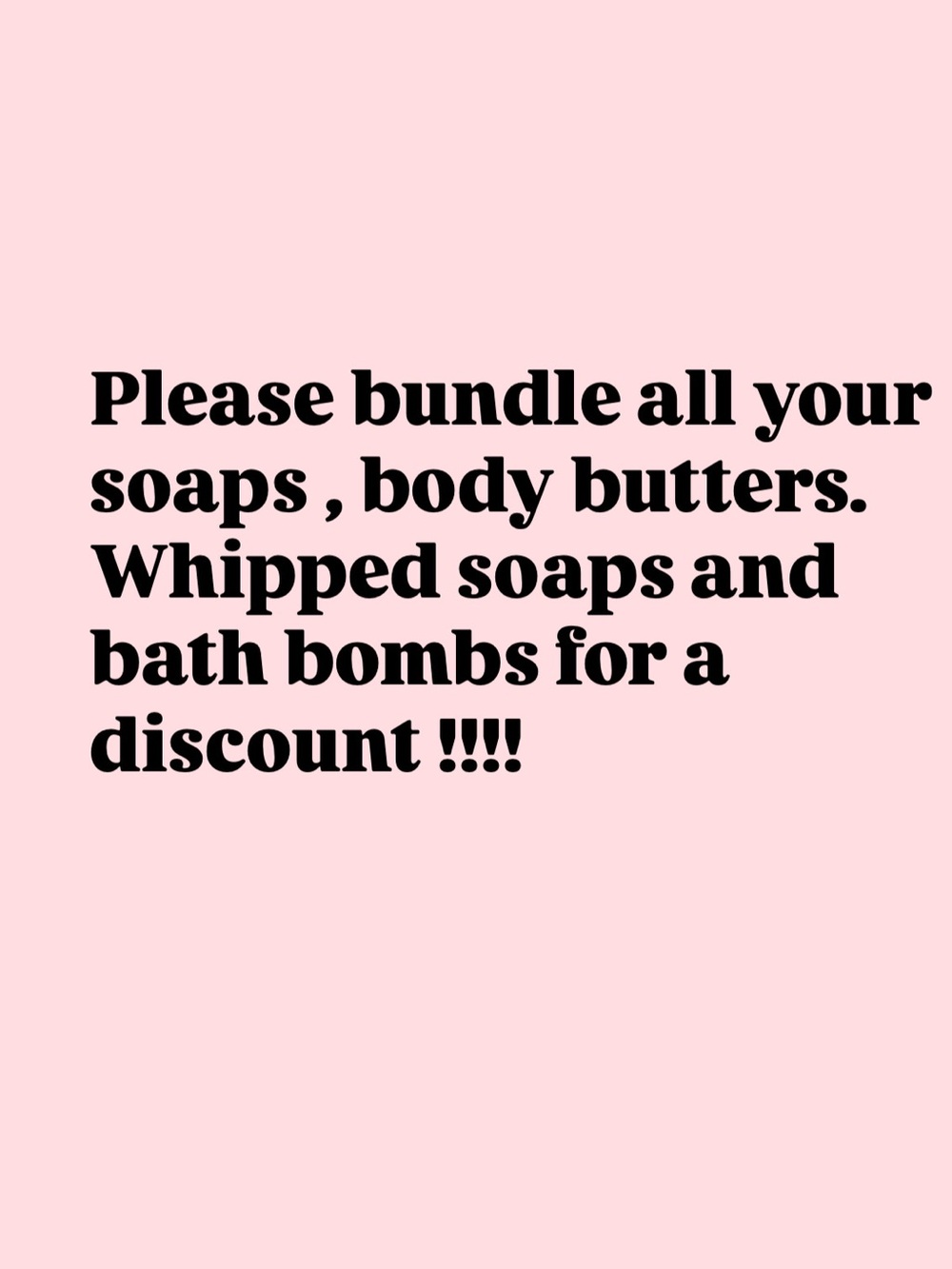 BUNDLE ALL YOUR SOAPS FOR Discount